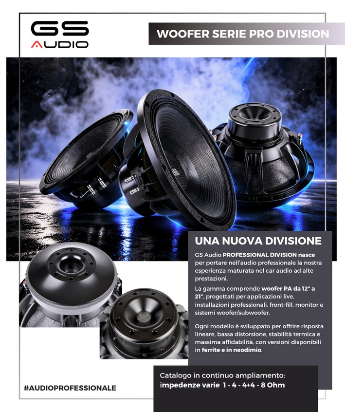 GS AUDIO - LINEA WOOFER PROFESSIONALI GS AUDIO - LINEA WOOFER PROFESSIONALI